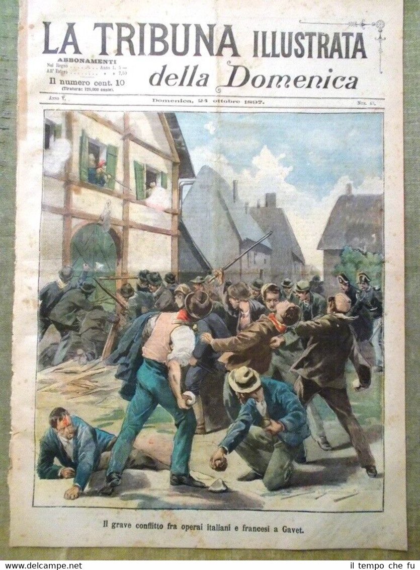 La Tribuna Illustrata 24 Ottobre 1897 Conflitto Operai di Gavet …