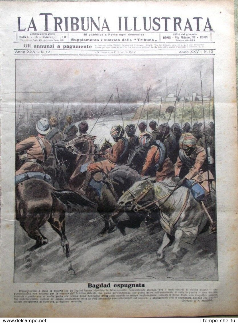 La Tribuna Illustrata 25 Marzo 1917 WW1 Conquista Bagdad Cucine …