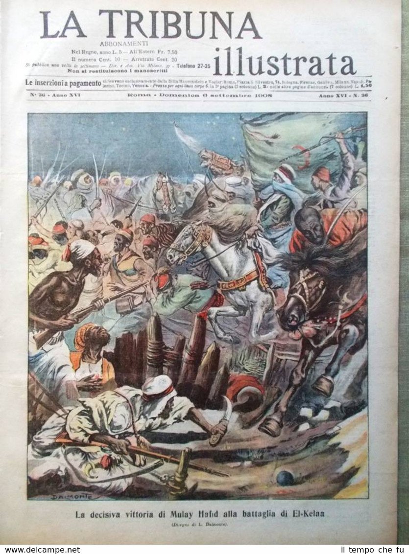 La Tribuna Illustrata 6 Settembre 1908 Khartum Siccità in Puglia …