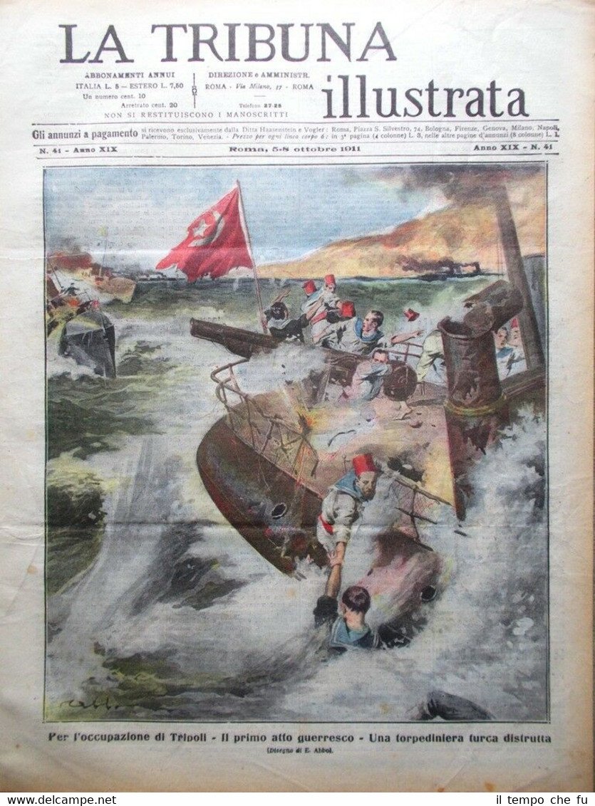 La Tribuna Illustrata 8 Ottobre 1911 Occupazione Tripolitania Tripoli Casanova