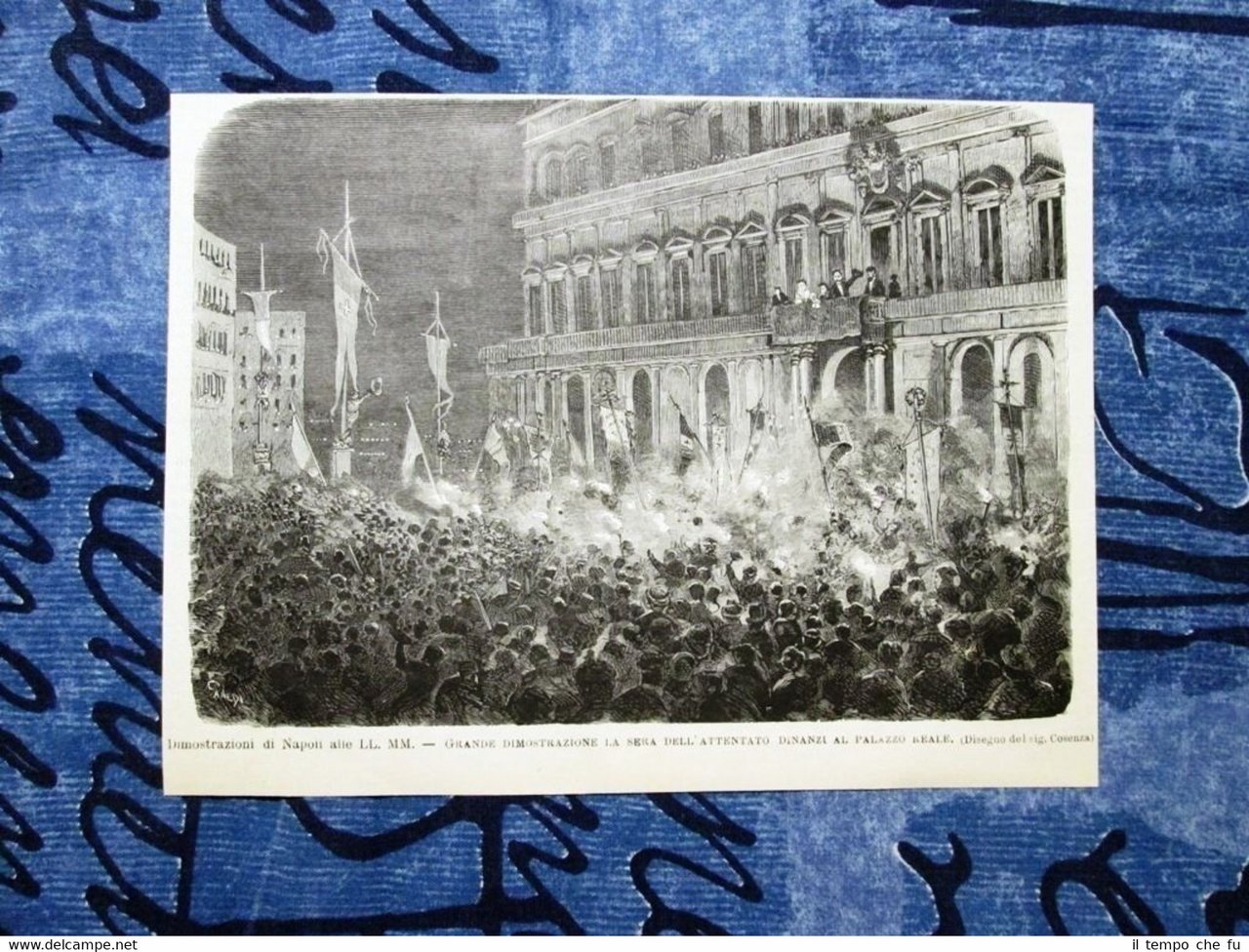 Le dimostrazioni di Napoli ai Savoia nel 1878: La sera …