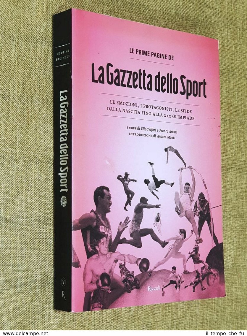Le prime pagine de La Gazzetta dello Sport Dalla nascita …