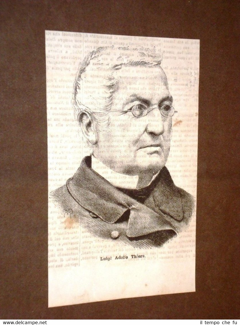 Marie Joseph Louis Adolphe Thiers Marsiglia, 1797 – Saint-Germain-en-Laye, 1877