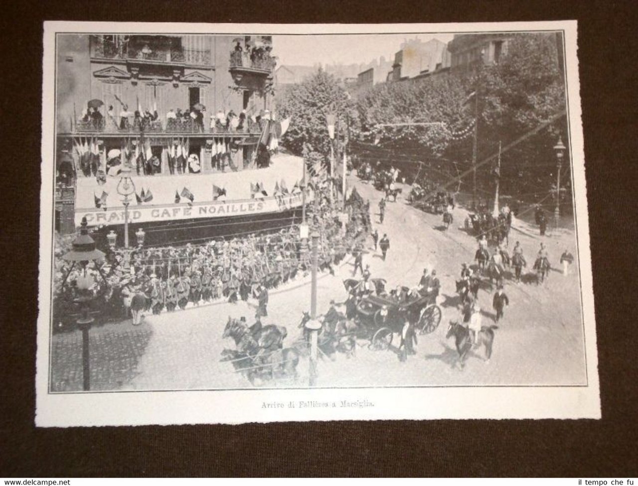 Marsiglia nel 1906 Arrivo del Presidente di Francia Armand Fallières …