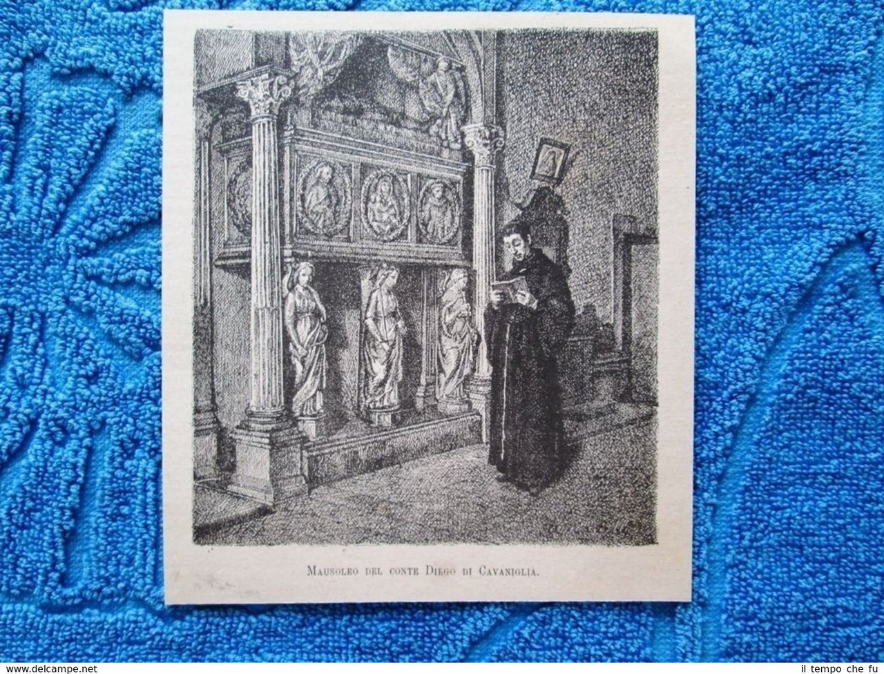 Mausoleo del Conte Diego di Cavaniglia nel 1882