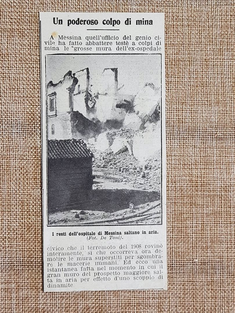 Messina nel 1912 Abbattimento con le mine del vecchio Ospedale …