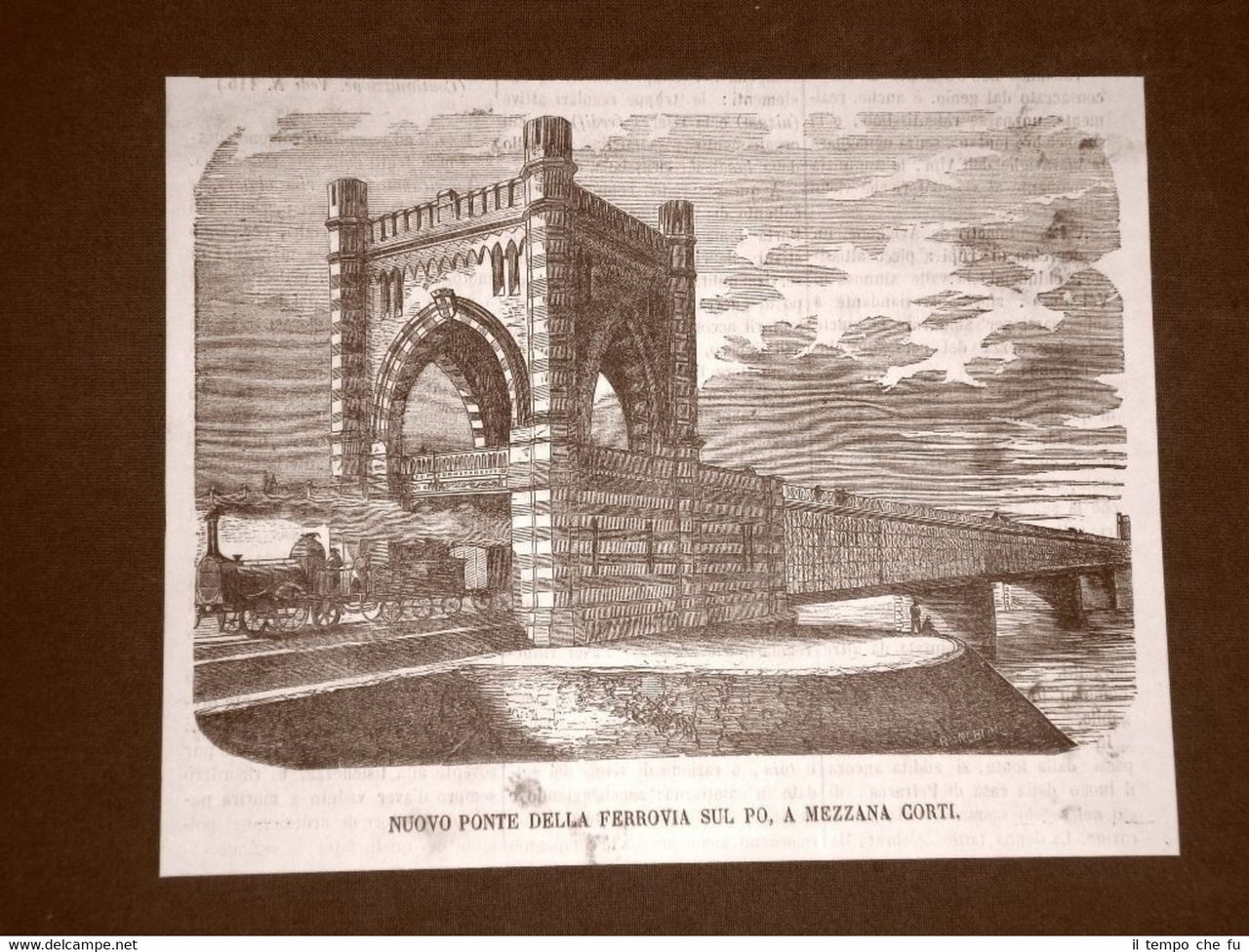 Mezzana Corti nel 1866 Nuovo ponte della ferrovia sul Po …