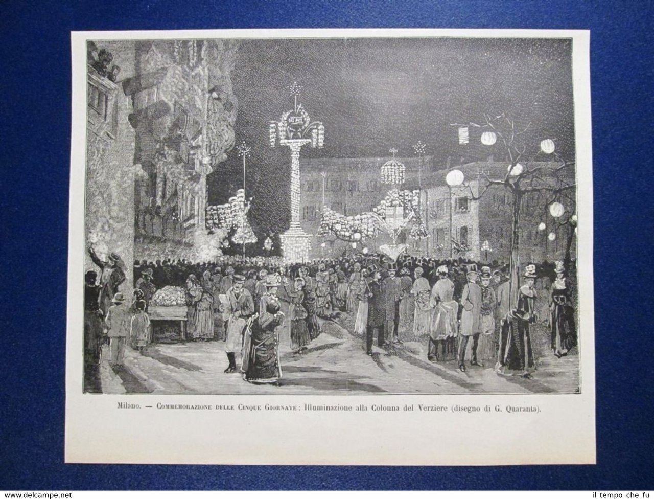 Milano 1885: Commemorazione delle 5 giornate Illuminazione colonna del verziere