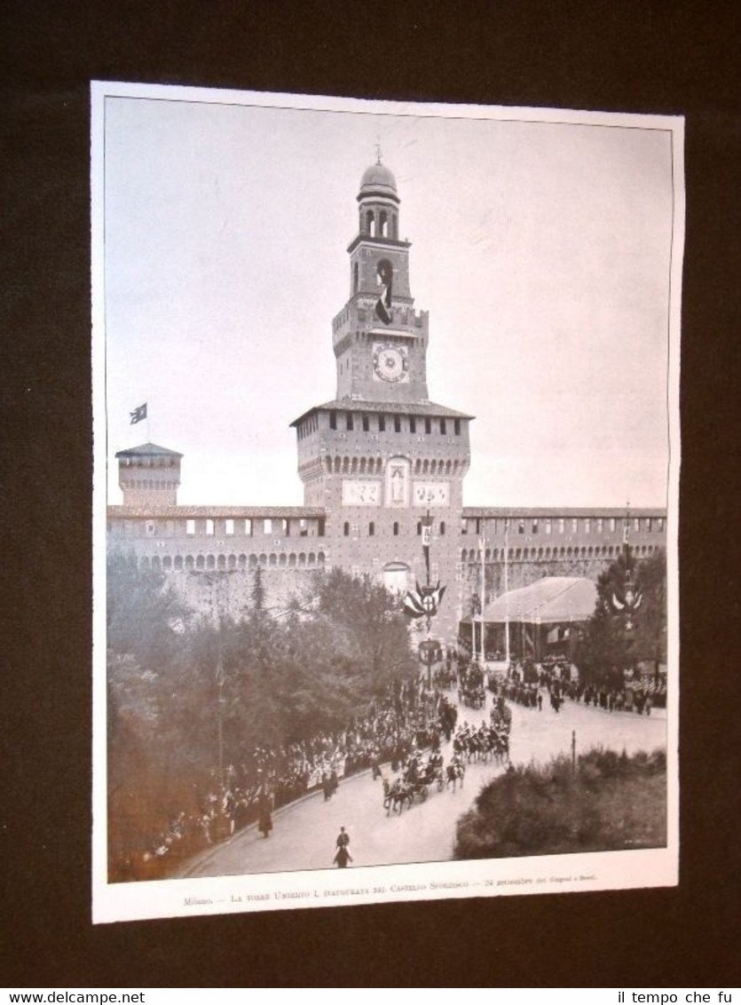 Milano 24 settembre 1905 Torre Umberto I Inaugurata nel Castello …