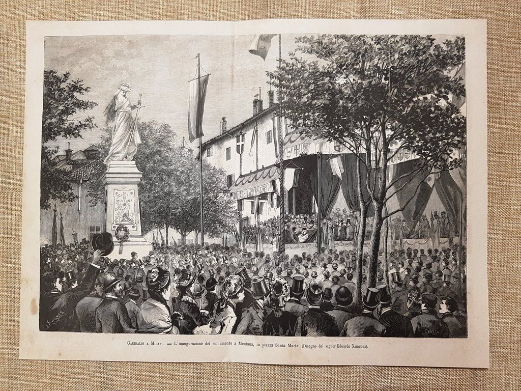 Milano nel 1880 Inaugurazione Monumento a Mentana Presente Giuseppe Garibaldi