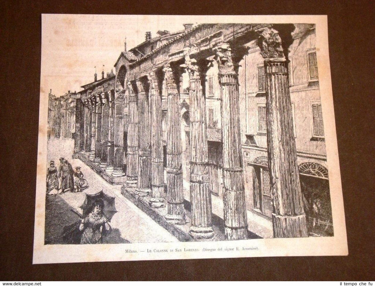 Milano nel 1881 Le Colonne di San Lorenzo