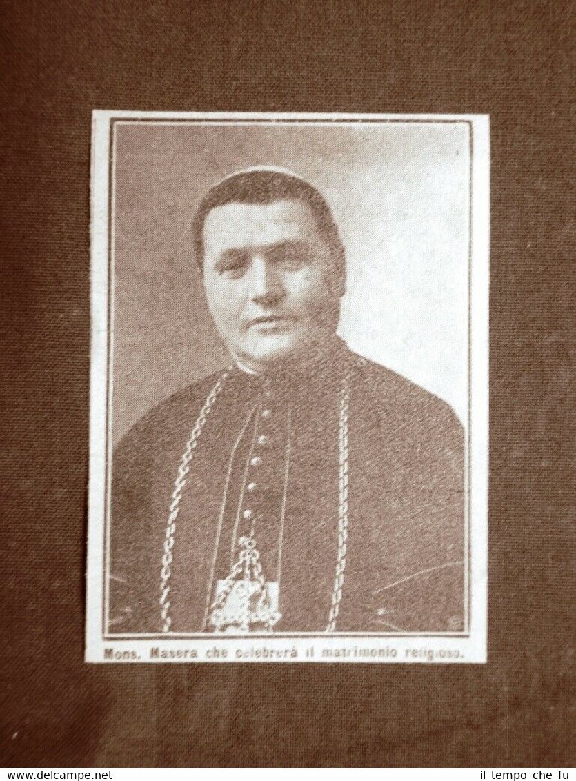 Monsignor Masera nel 1910 Celebrerà il matrimonio di Vittorio Napoleone