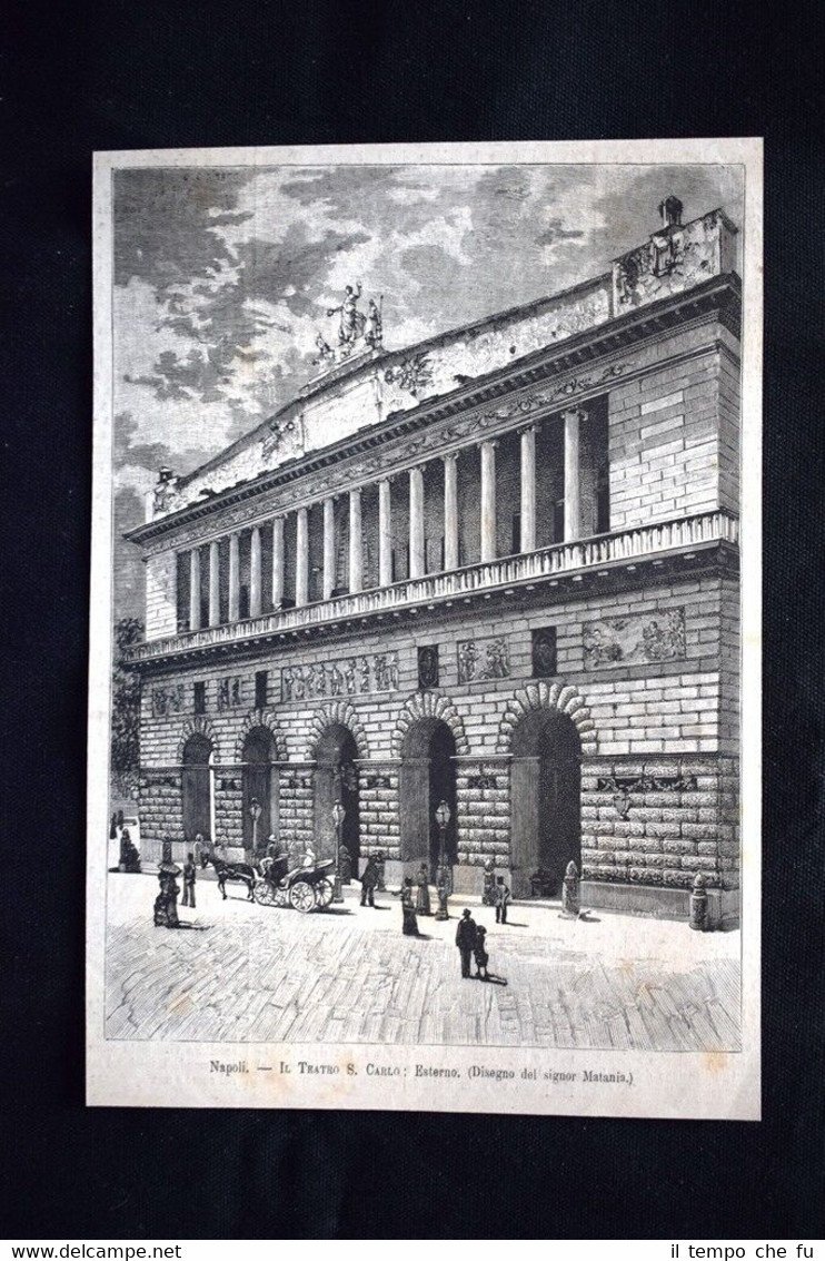 Napoli - Il Teatro S. Carlo: Esterno Incisione del 1882