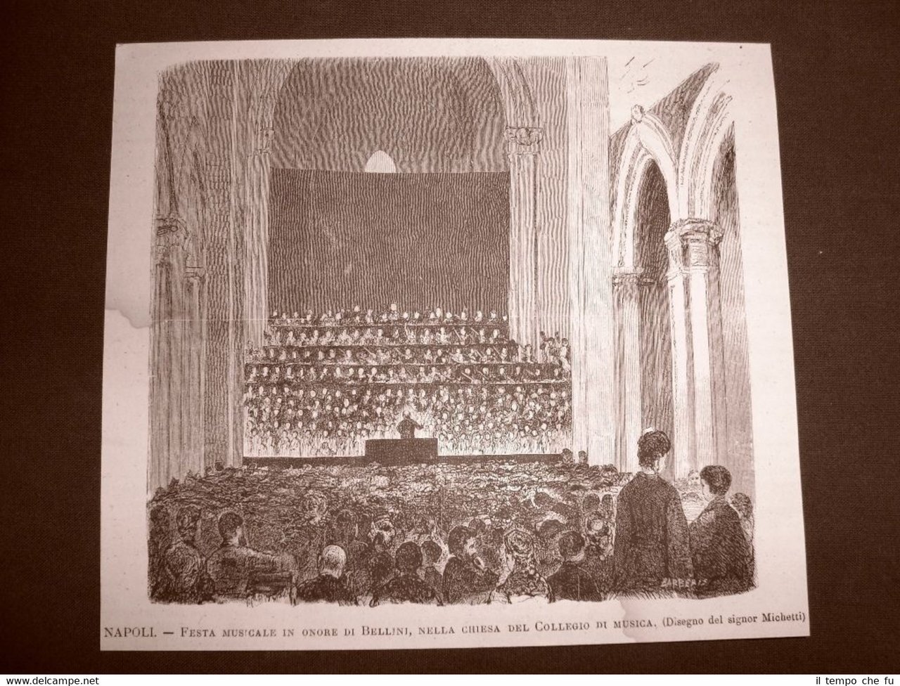 Napoli nel 1876 Festa in onore di Bellini nella Chiesa …
