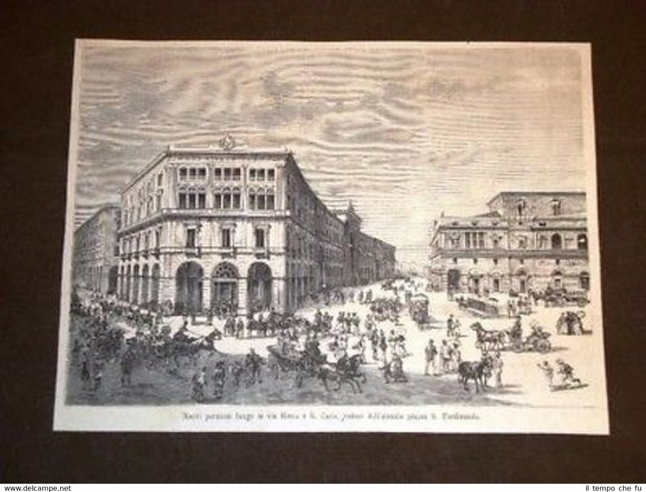 Napoli Via Roma e San Carlo da Piazza San Ferdinando