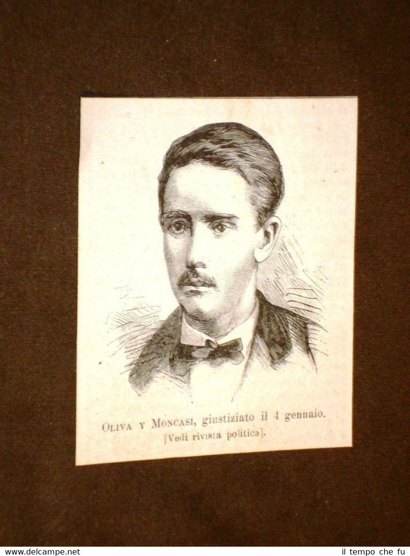 Oliva y Moncasi Giustiziato il 4 gennaio 1879