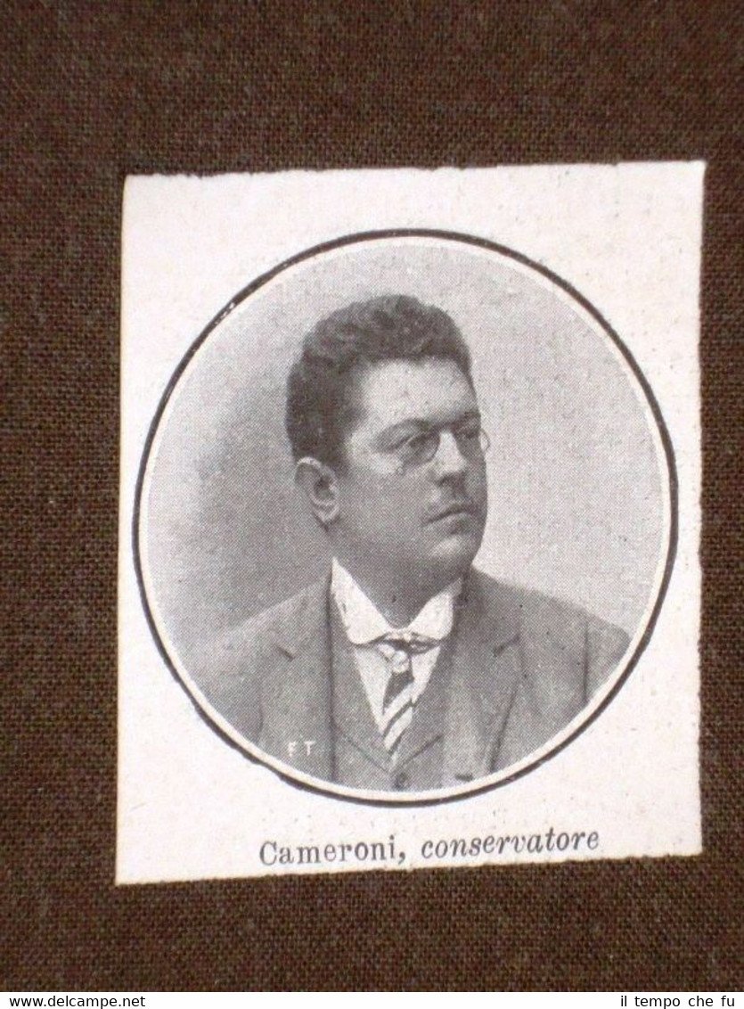 Onorevole Cameroni nel 1908 Deputato conservatore