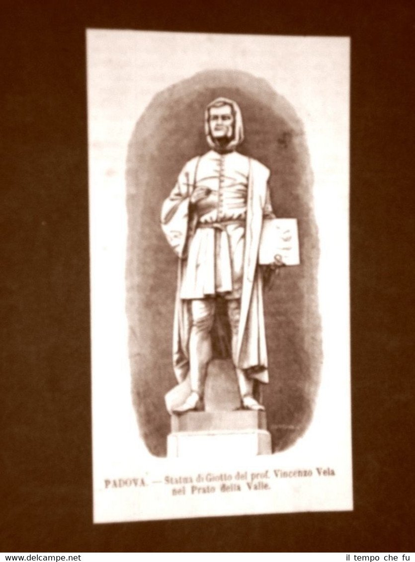 Padova nel 1866 Statua di Giotto del Prof. Vincenzo Vela …
