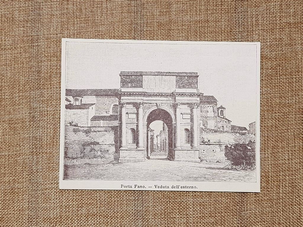 Pesaro nell'800 Porta Fano Veduta dell'esterno Marche