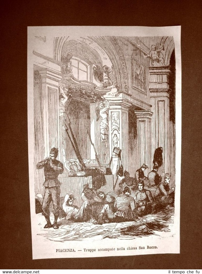 Piacenza nel 1866 Truppe accampate nella Chiesa di San Rocco