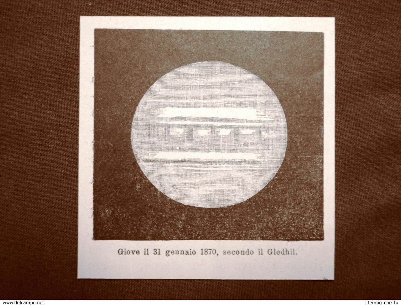 Pianeta Giove il 31 gennaio 1870 Secondo il Gledhil Astronomia …