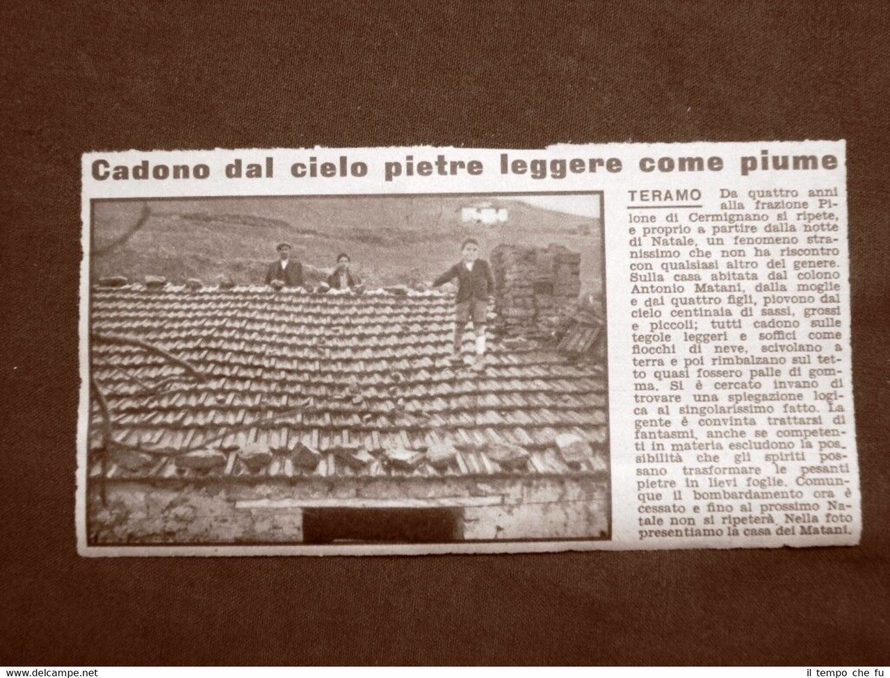 Pilone di Cermignano nel 1956 Pioggia di pietre leggere come …