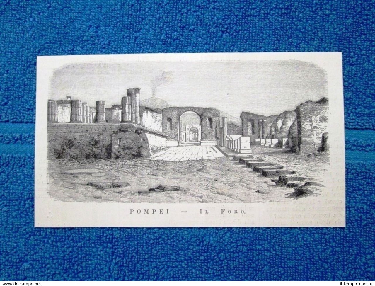 Pompei nel 1877: Il Foro