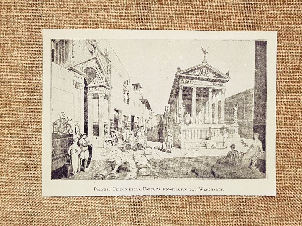 Pompei nel 1898 Tempio della Fortuna ricostruito dal Werchardt Campania