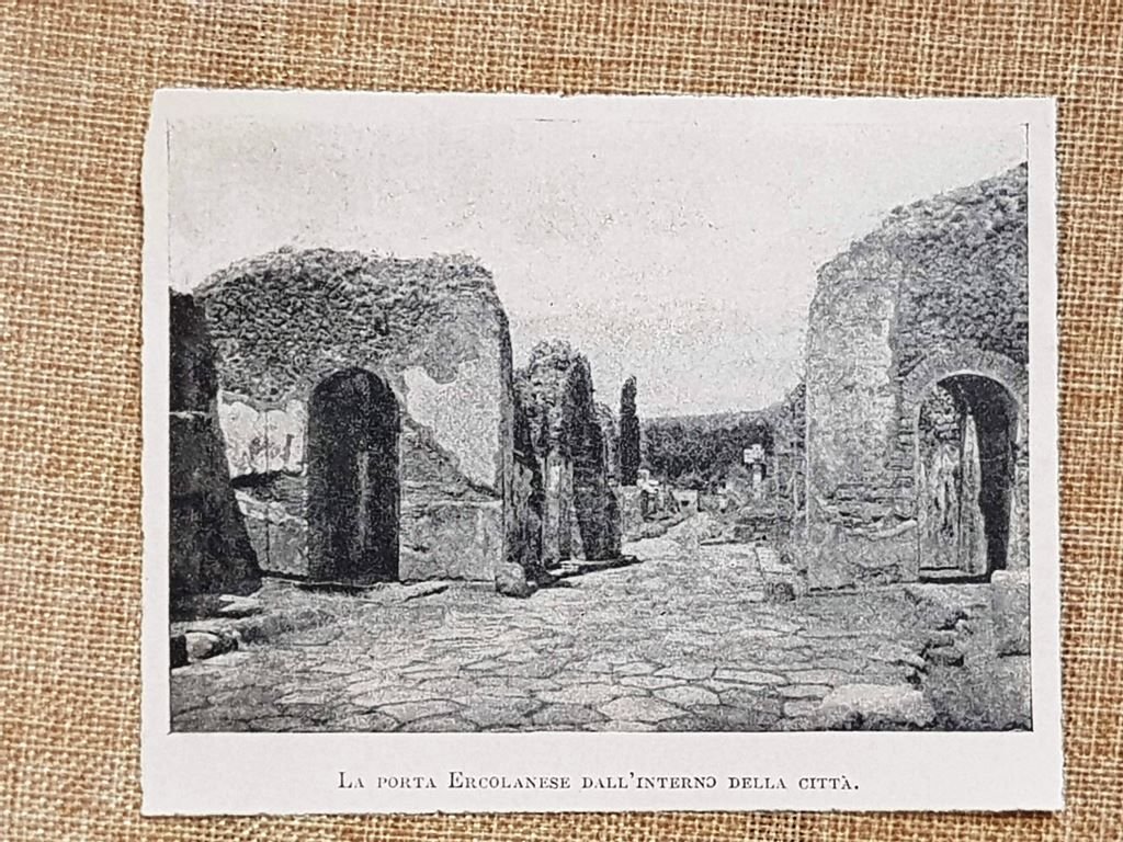 Pompei nel 1899 Porta Ercolanense vista dall’interno della città Napoli …