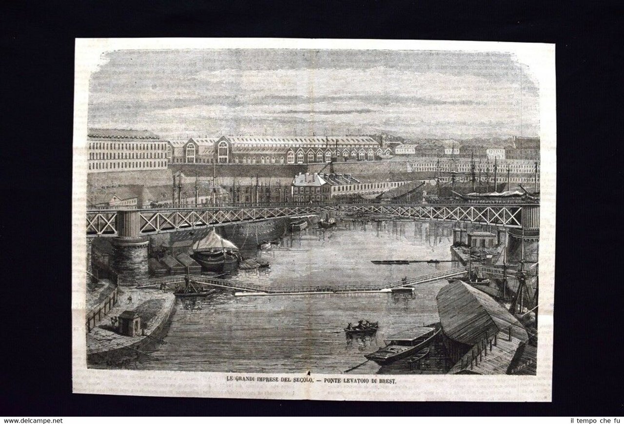 Ponte levatoio di Brest, in Francia Incisione del 1869