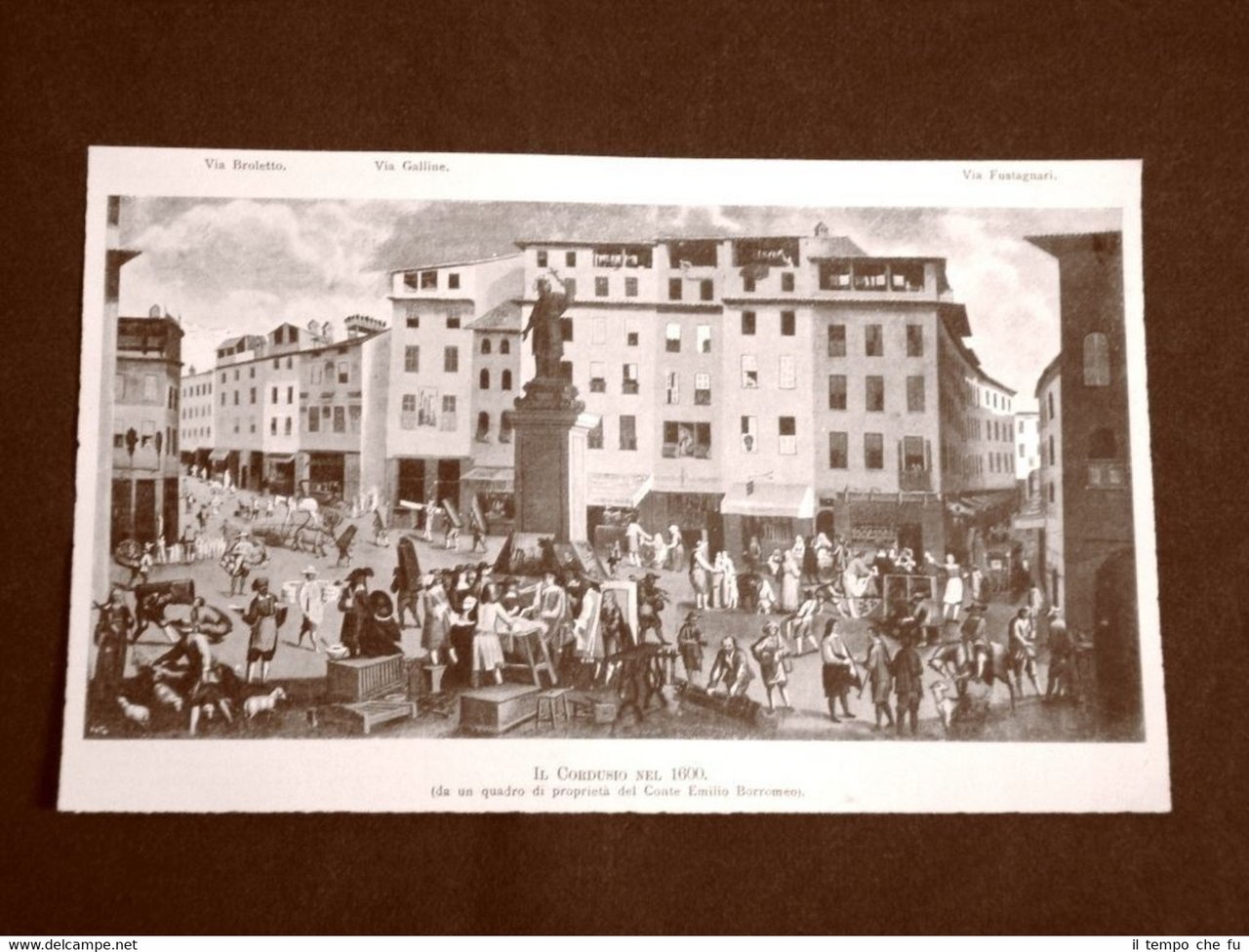 Rara veduta di Milano nel 1600 Il Cordusio Quadro del …
