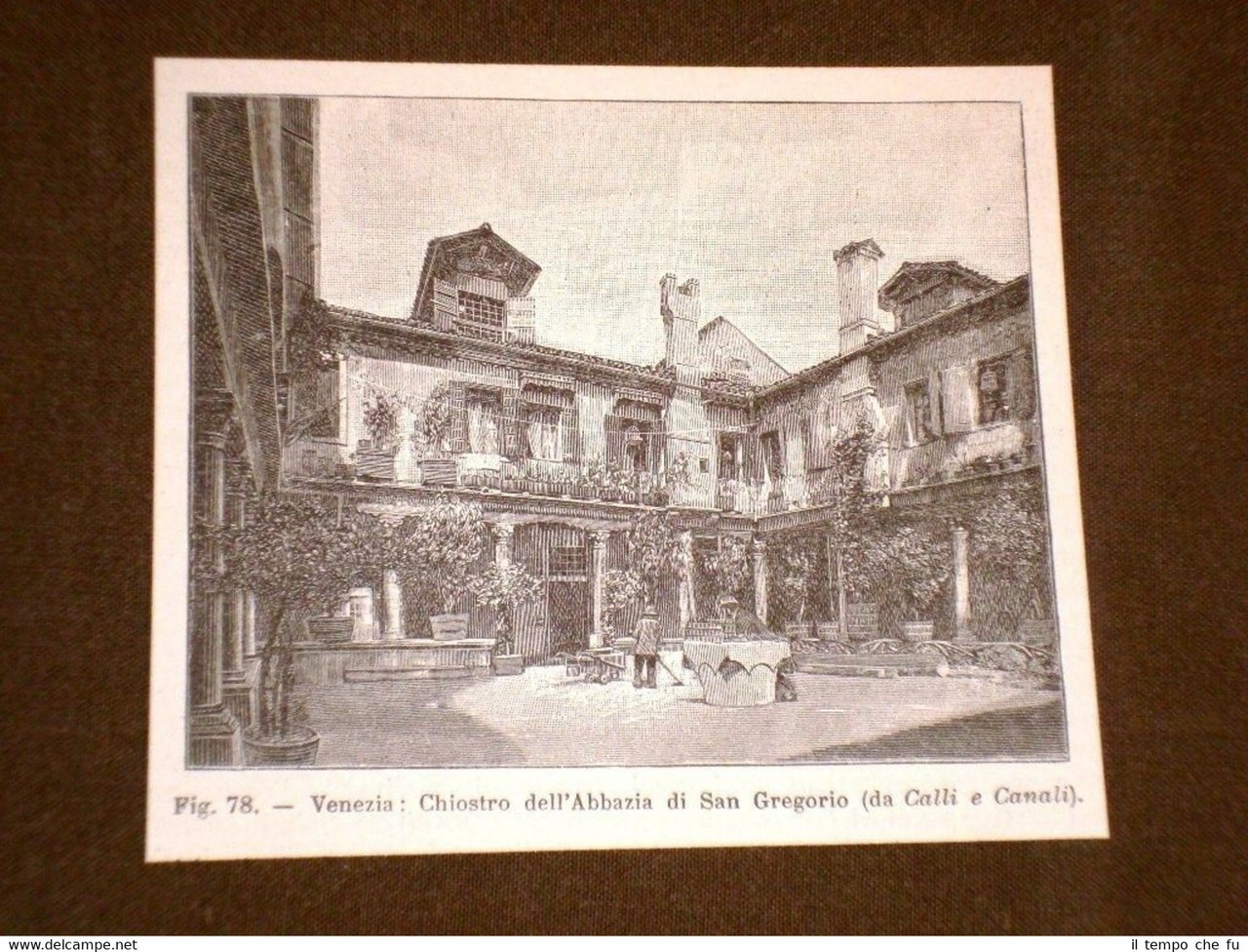 Rara veduta di Venezia di fine '800 Chiostro dell'Abbazia di …