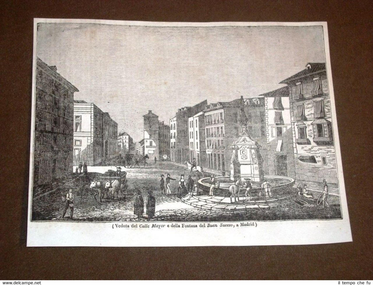 Rarissima incisione del 1836 Calle mayor e Fontana del Buen … | Immagine principale
