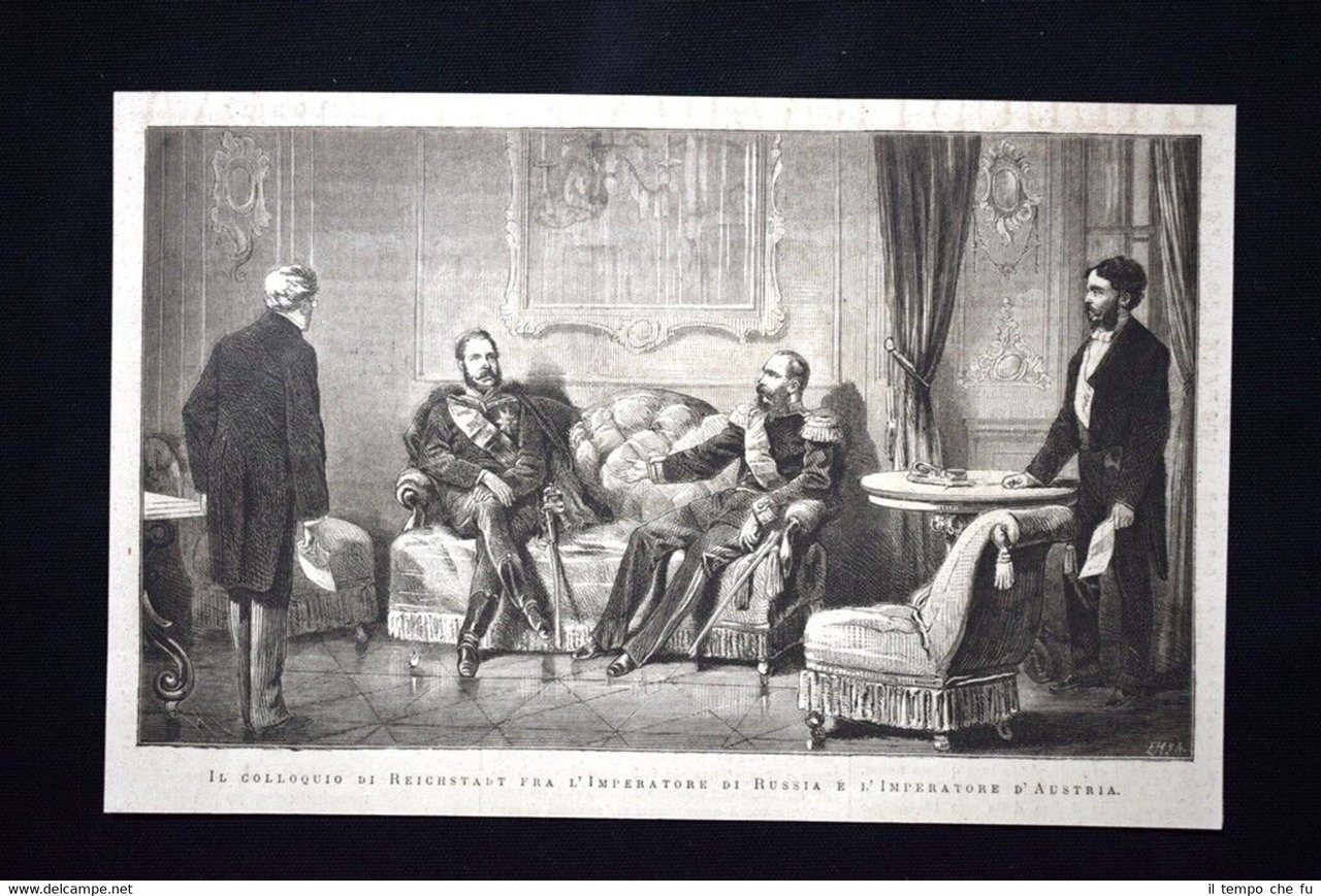 Reichstadt,colloquio tra Alessandro II e Francesco Giuseppe I Incisione del …