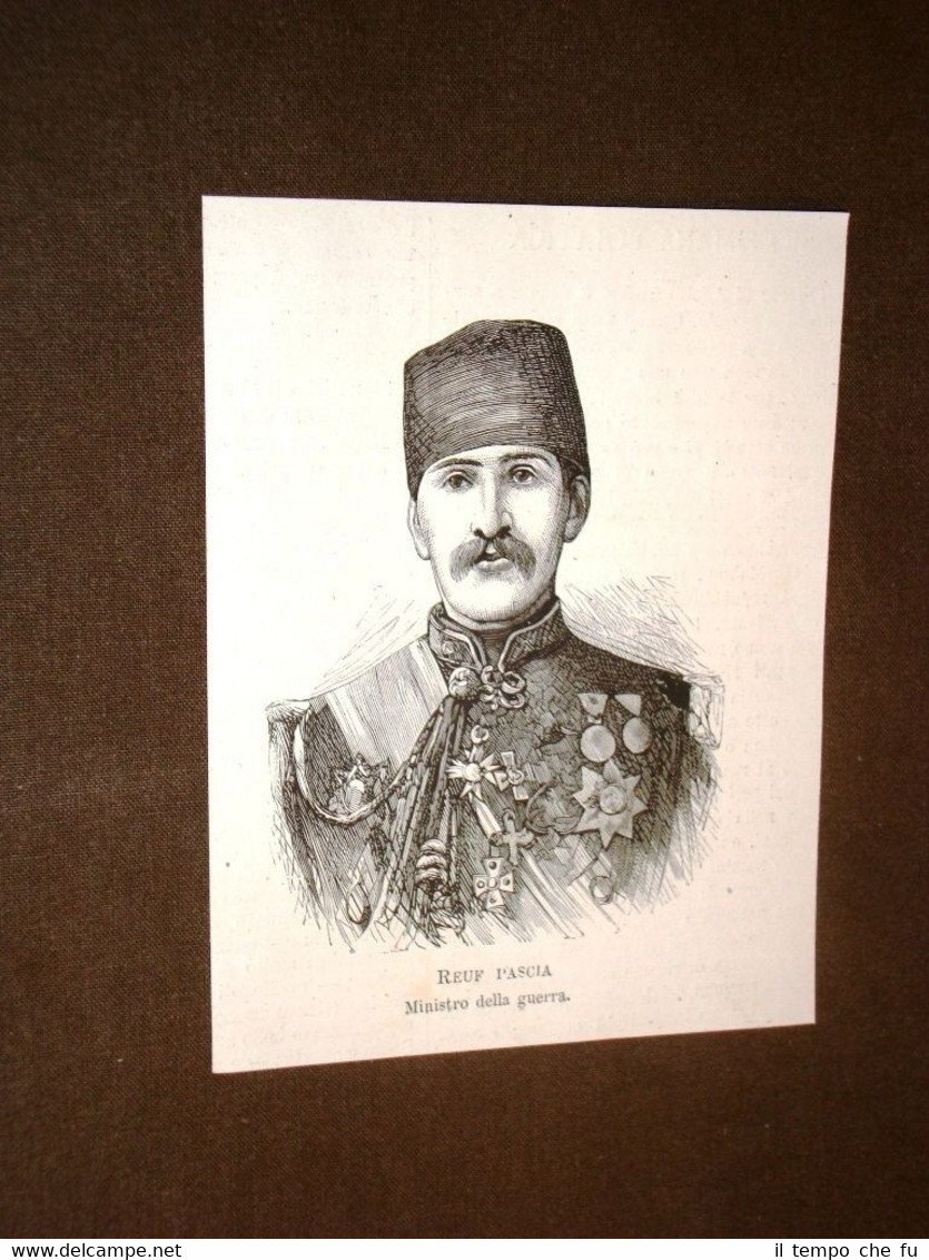 Reuf Pascià nel 1877 Ministro della guerra in Turchia