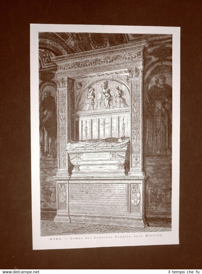 Roma nel 1877 La tomba del Cardinale Ferrici alla Minerva …