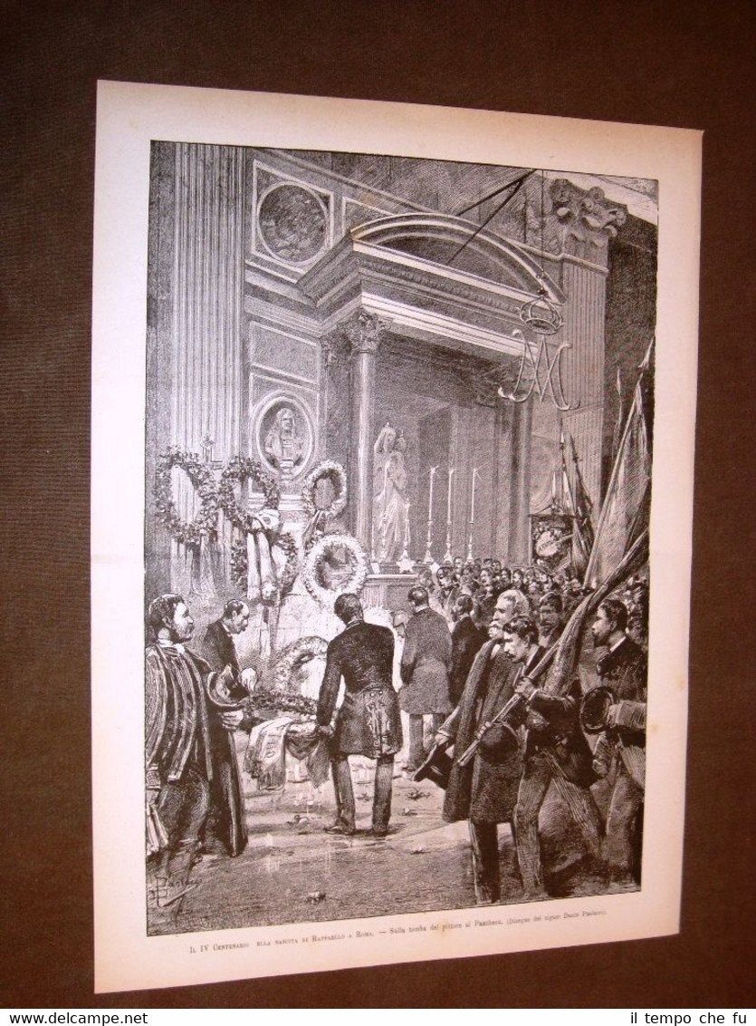 Roma nel 1883 Per IV° centenario nascita Raffaello Tomba del …