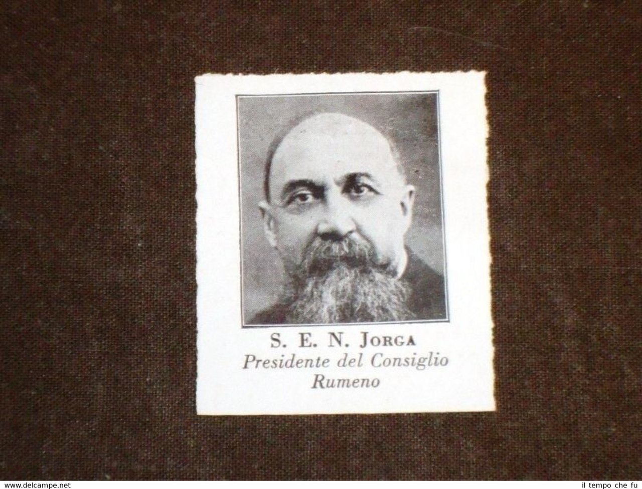 S.E.N. Jorga nel 1931 Presidente del Consiglio della Romania