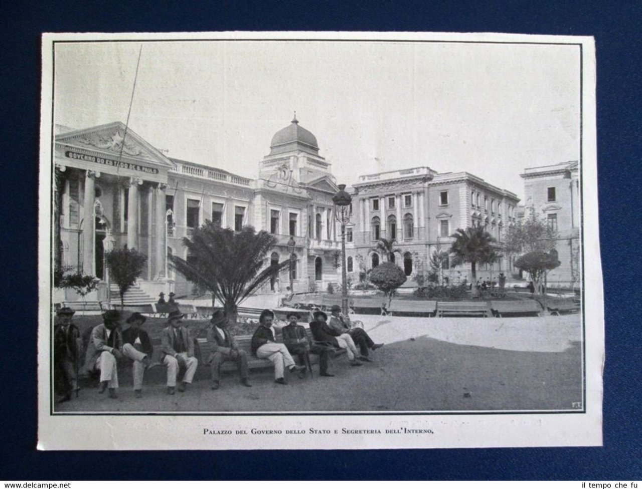 San Paolo nel 1911: Palazzo del Governo dello Stato e …