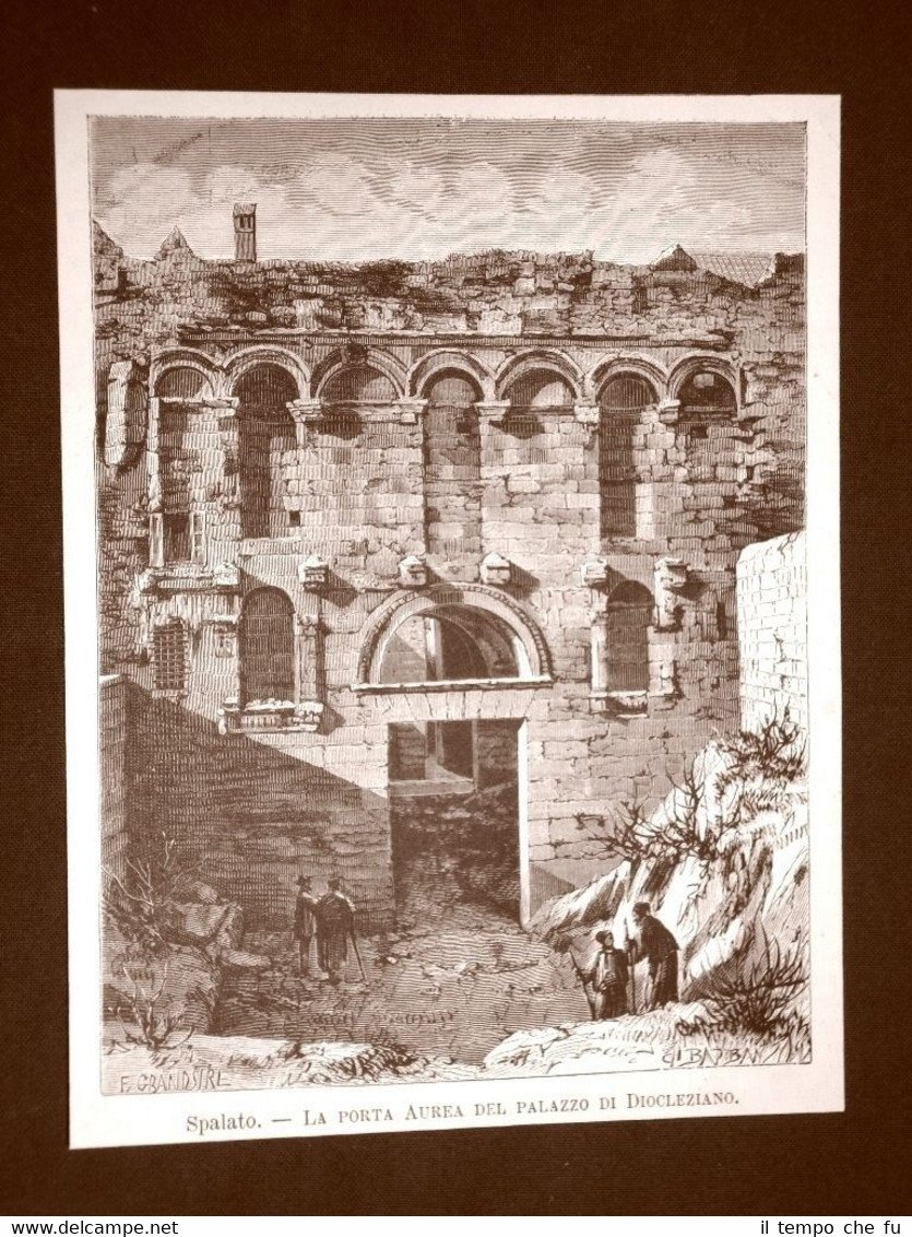 Spalato o Split nel 1877 La Porta Aurea del Palazzo …