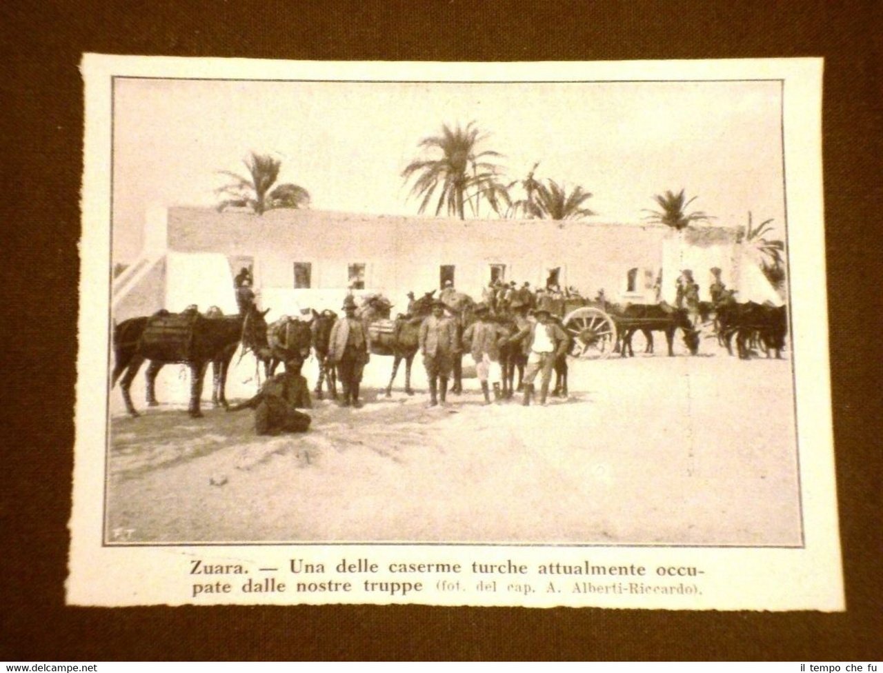 Spedizione d'Italia in Libia nel 1912 La caserma di Zuara …