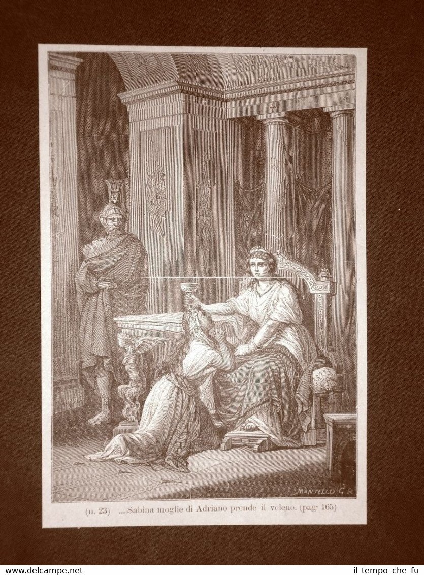 Stampa del 1888 L'Imperatrice romana Sabina, moglie di Adriano, si …