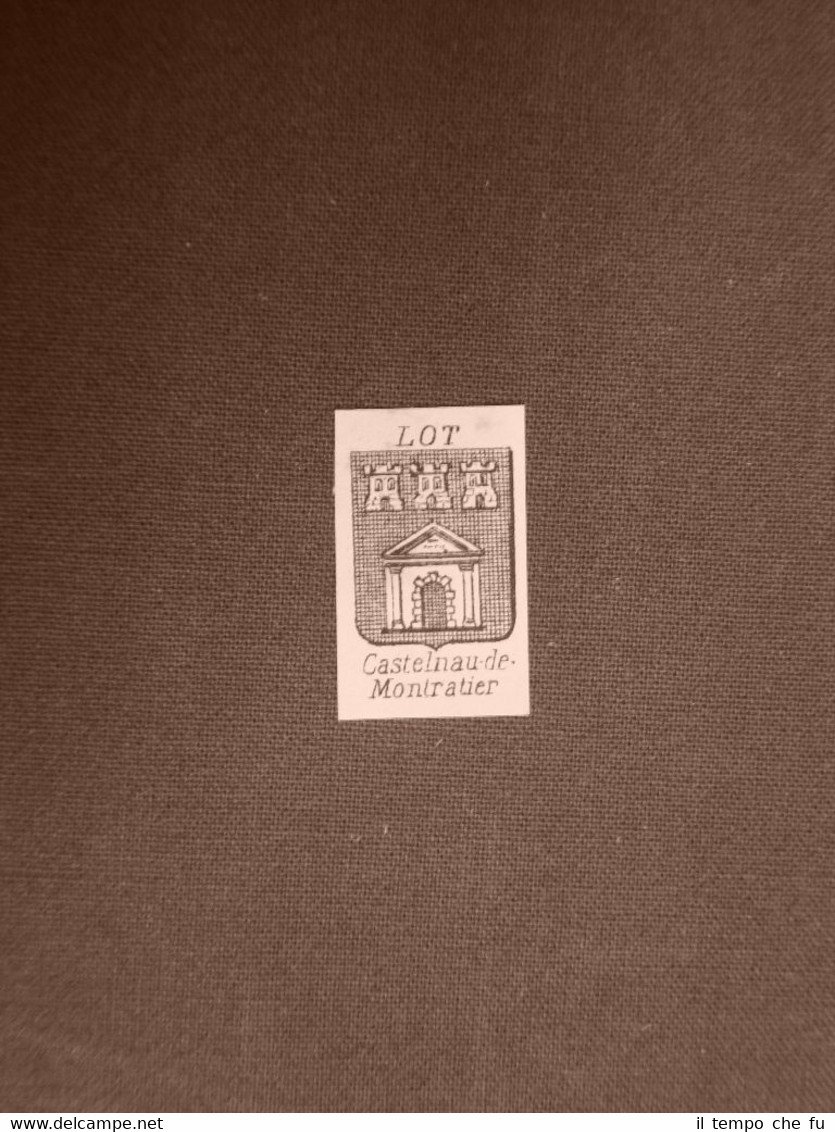 Stemma blasone della città di Castelnau de Montratier Francia Anno …