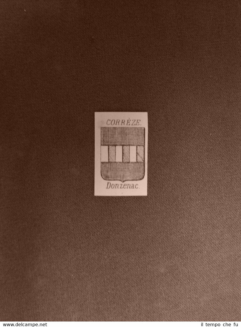 Stemma o blasone della città di Donzenac - Francia Anno …