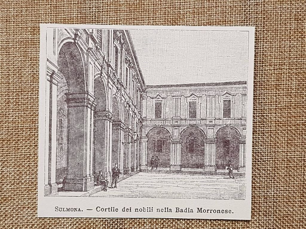 Sulmona nell'800 Cortile dei nobili nella Badia Morronese Abruzzo