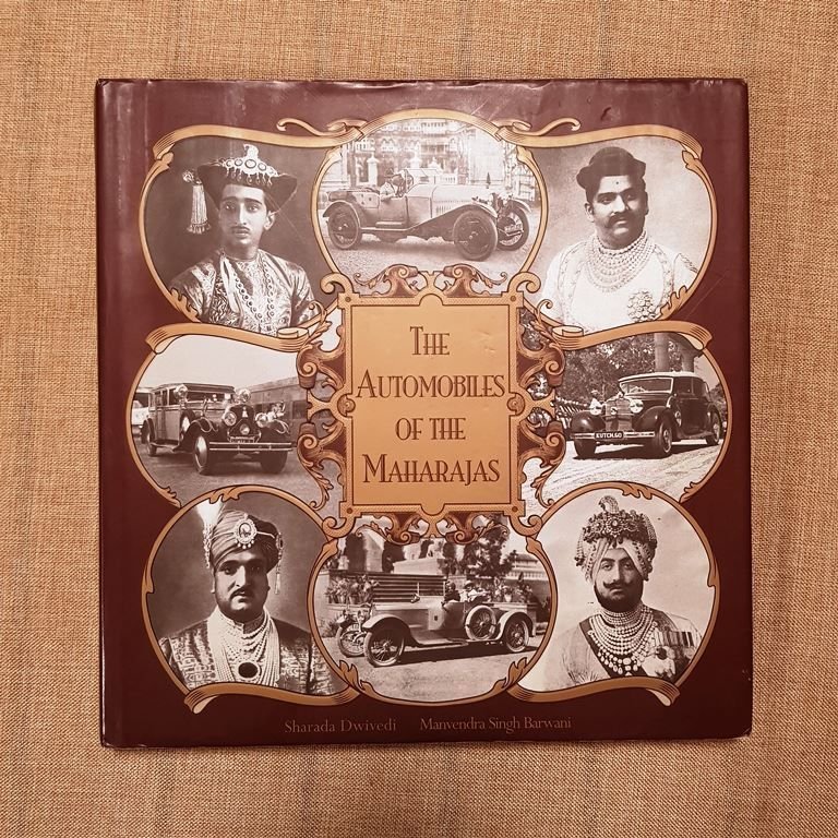 The Automobiles of the Maharajas di S. Dwivedi e M. … | Immagine principale