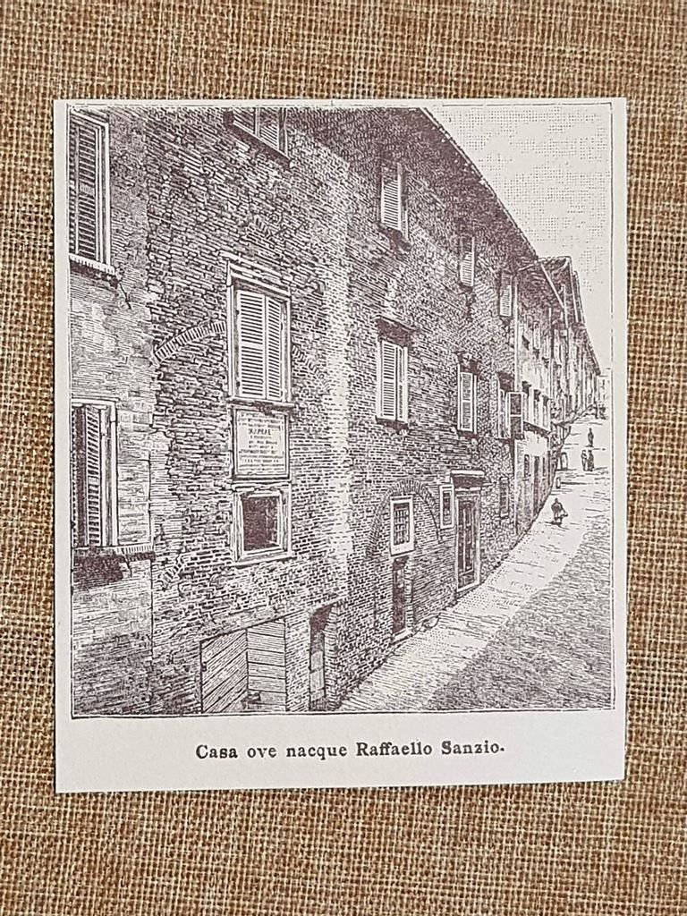 Urbino nell'800 Casa ove nacque Raffaello Sanzio Marche