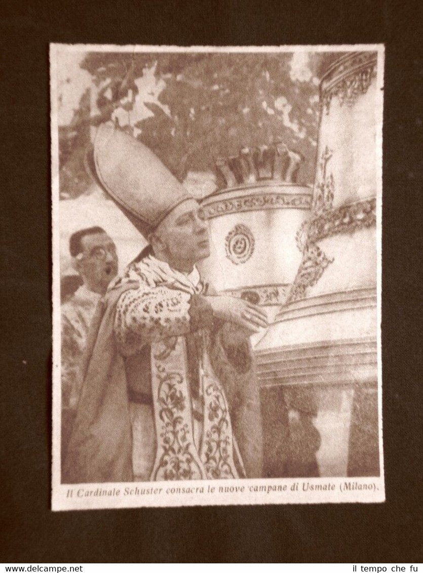 Usmate Velate nel 1935 Il Cardinale Schuster consacra le nuove …