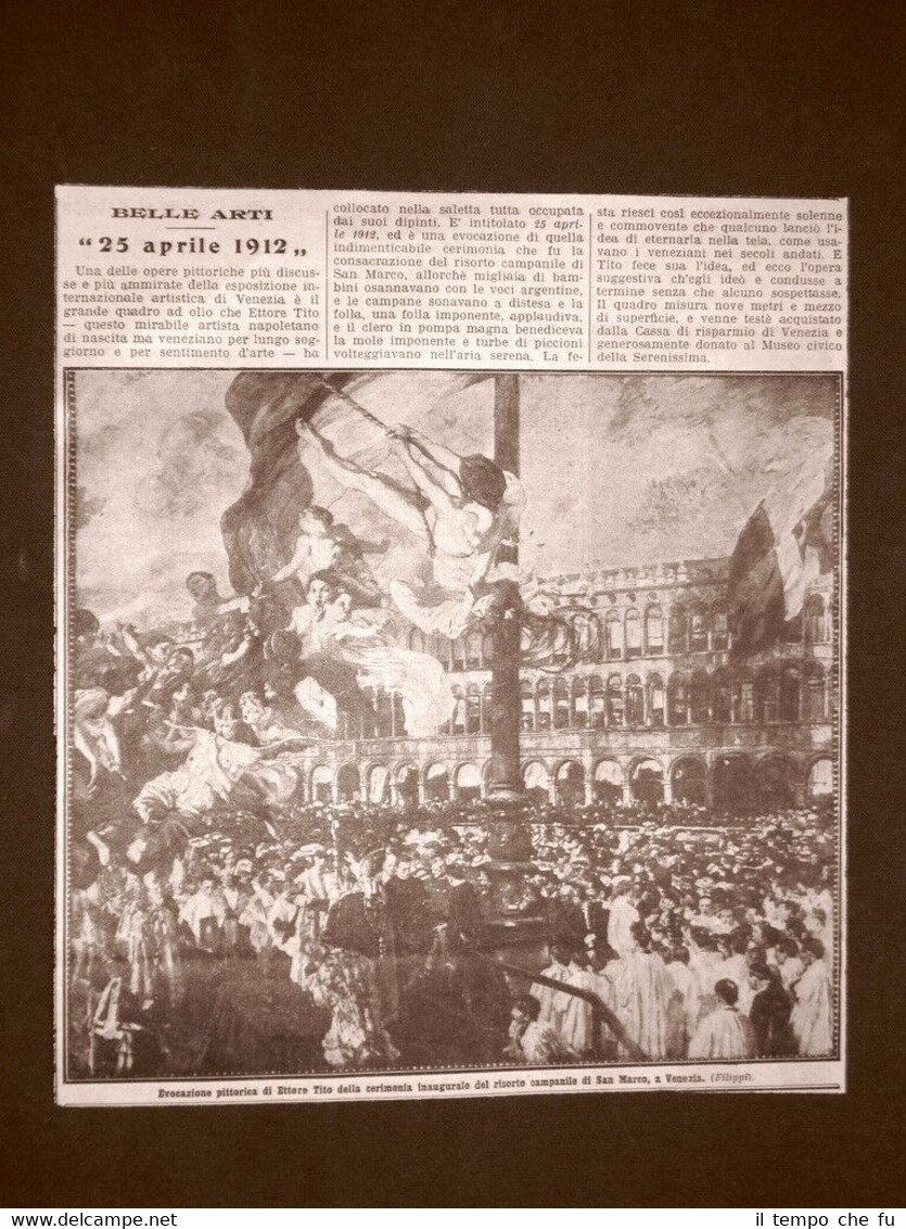 Venezia nel 1914 Inaugurazione Campanile di San Marco 25 Aprile …