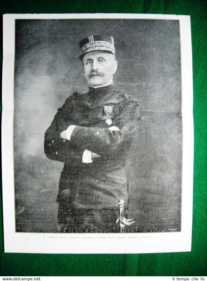 WW1 Guerra Mondiale 1918 Generale Foch, comandante eserciti alleati Francia